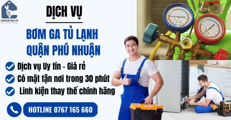 bơm ga tủ lạnh quận phú nhuận suadienlanh.vn