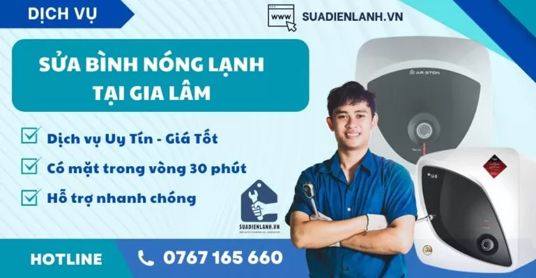 Sửa bình nóng lạnh Gia Lâm