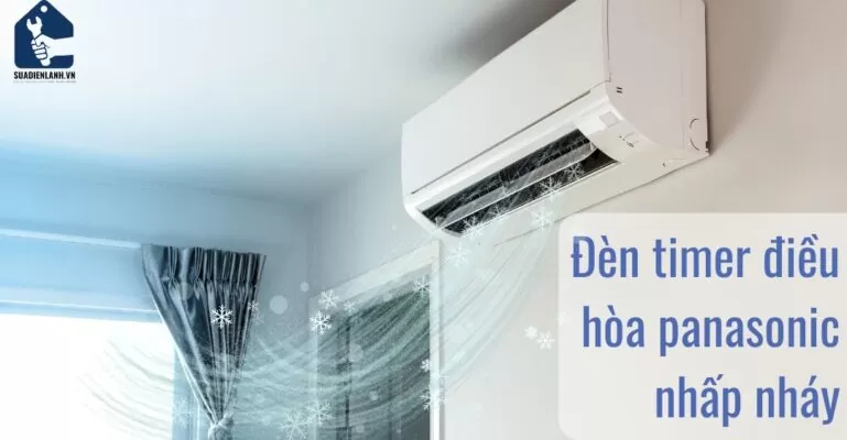 Đèn timer điều hòa panasonic nhấp nháy