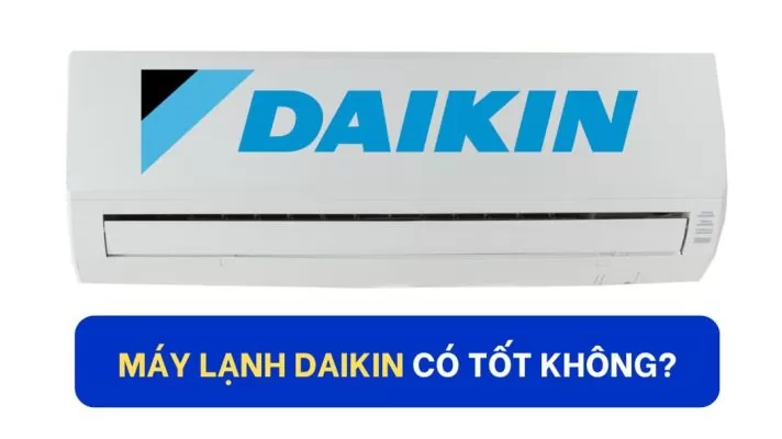 máy lạnh daikin có tốt không
