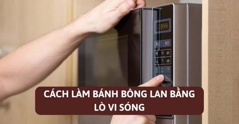 Cách làm bánh bông lan bằng lò vi sóng