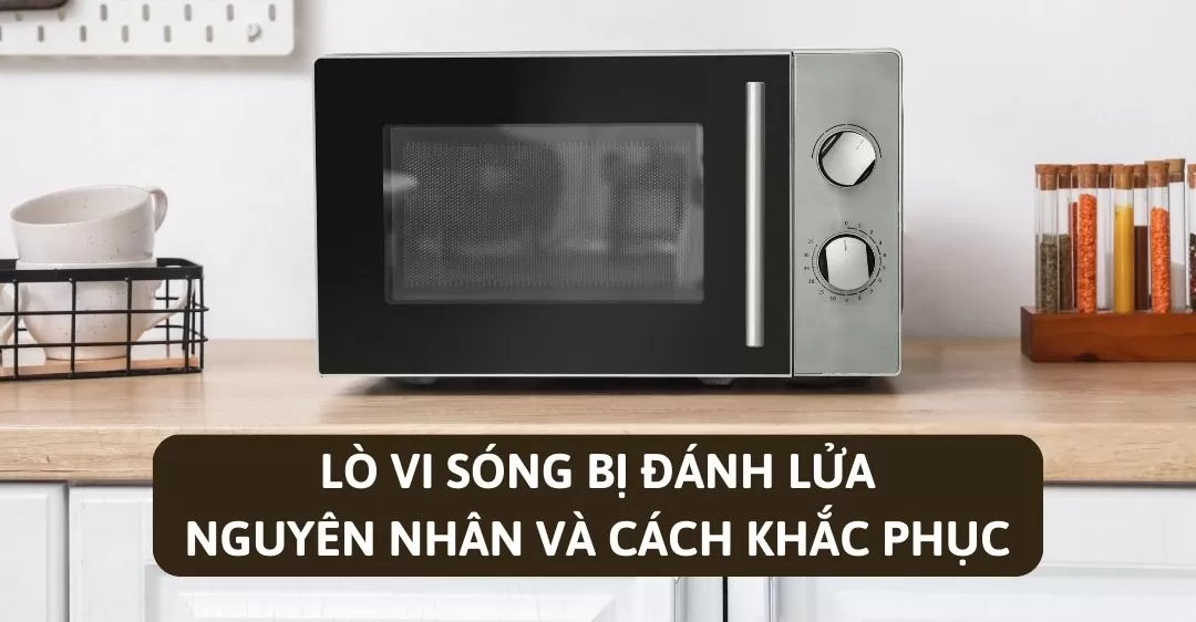 Lò vi sóng bị đánh lửa
