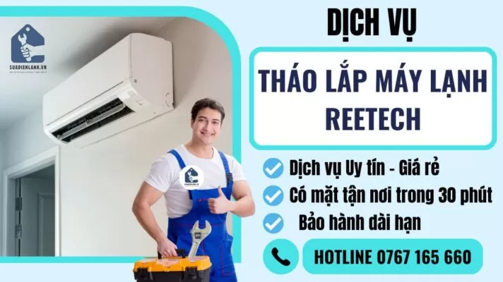 Tháo lắp máy lạnh Reetech suadienlanh.vn