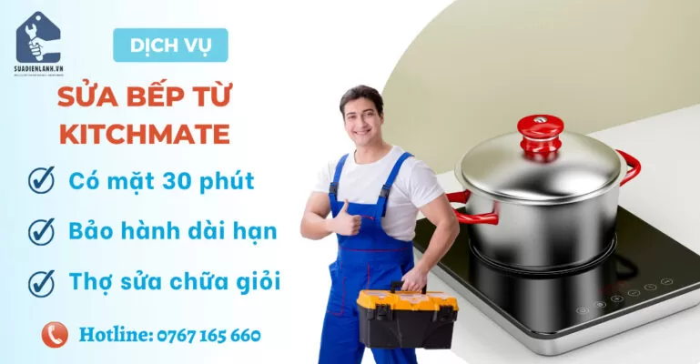 Sửa Bếp Từ Kitchmate suadienlanh.vn