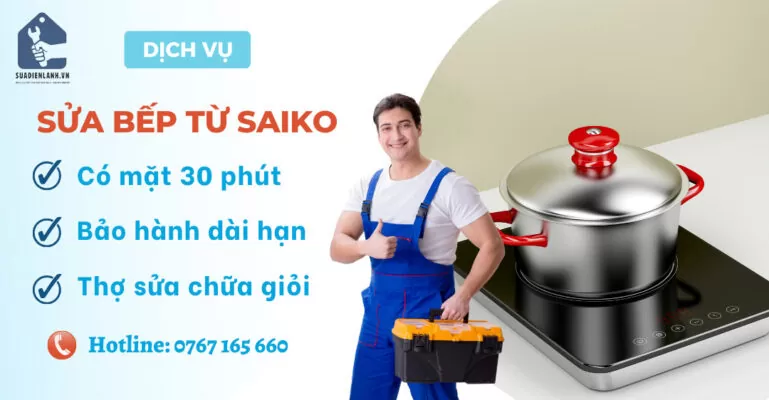 Sửa Bếp Từ Saiko suadienlanh.vn