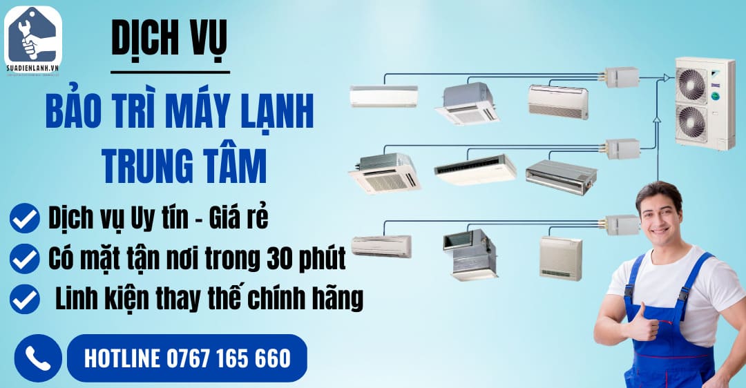 bảo trì máy lạnh trung tâm suadienlanh.vn
