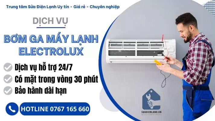 bơm ga máy lạnh Electrolux