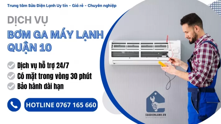 bơm ga máy lạnh quận 10