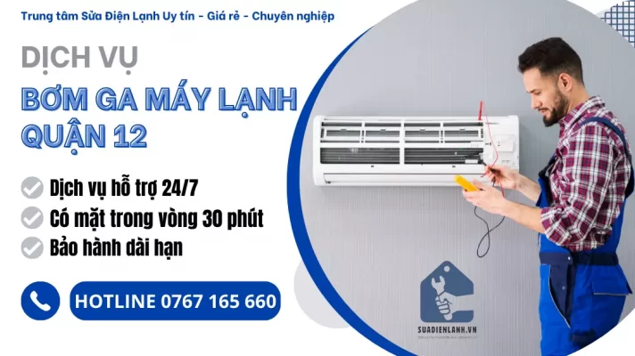 bơm ga máy lạnh quận 12