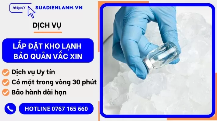 lắp đặt kho lạnh bảo quản vắc xin