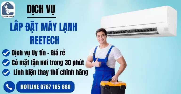lắp đặt máy lạnh Reetech suadienlanh.vn