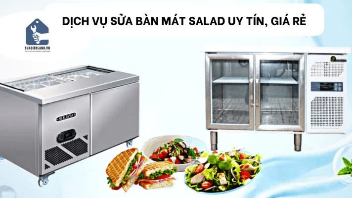dịch vụ sửa bàn mát salad