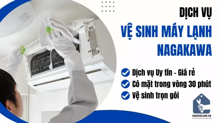 vệ sinh máy lạnh Nagakawa