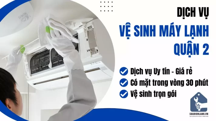 Vệ sinh máy lạnh Quận 2