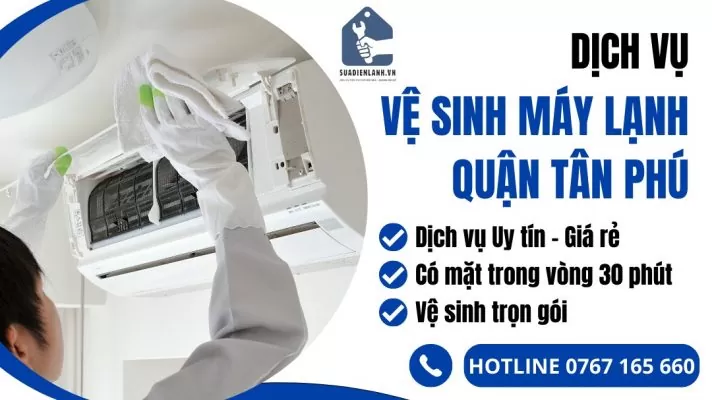 Vệ sinh máy lạnh quận Tân Phú
