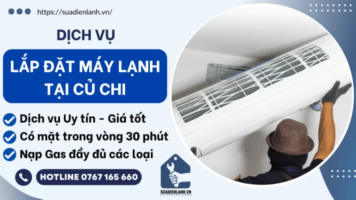 Lắp đặt máy lạnh tại Củ Chi TPHCM Giá rẻ