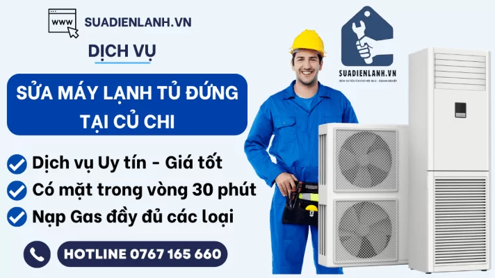 Sửa máy lạnh tủ đứng tại Củ Chi