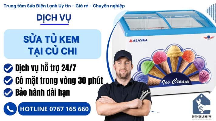 Sửa tủ kem tại Củ Chi