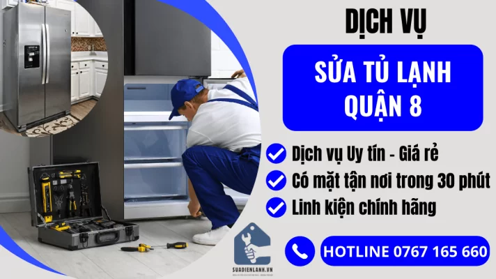 sửa tủ lạnh quận 8