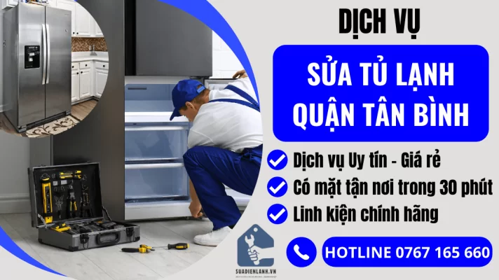 sửa tủ lạnh quận Tân Bình