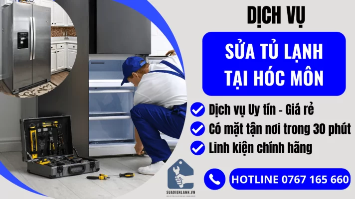 sửa tủ lạnh tại Hóc Môn