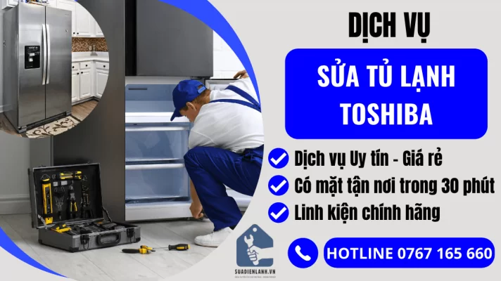 sửa tủ lạnh Toshiba