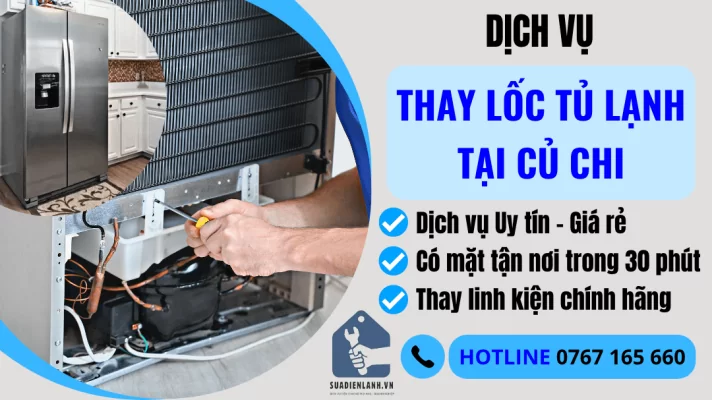 Thay lốc tủ lạnh tại Củ Chi