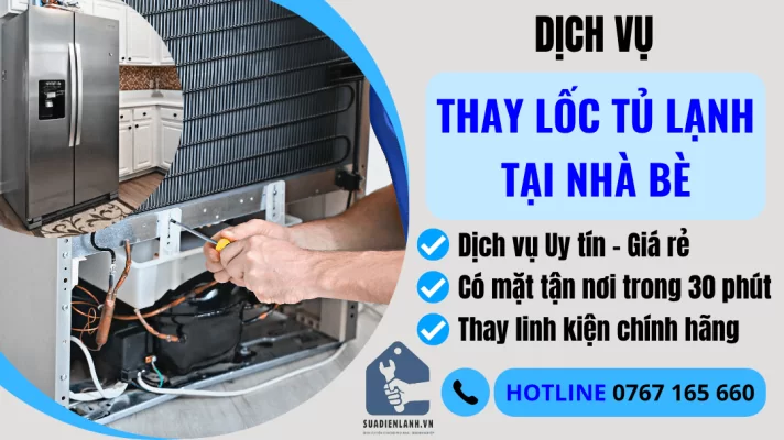 Thay lốc tủ lạnh tại Nhà Bè
