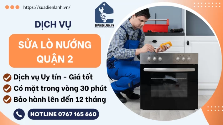 sửa lò nướng quận 2 Uy tín