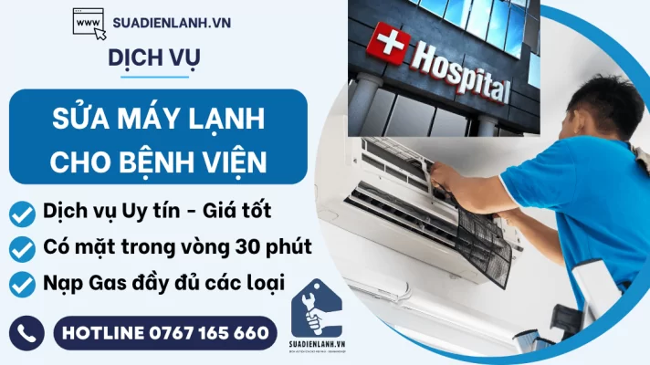 Sửa máy lạnh cho bệnh viện Giá rẻ