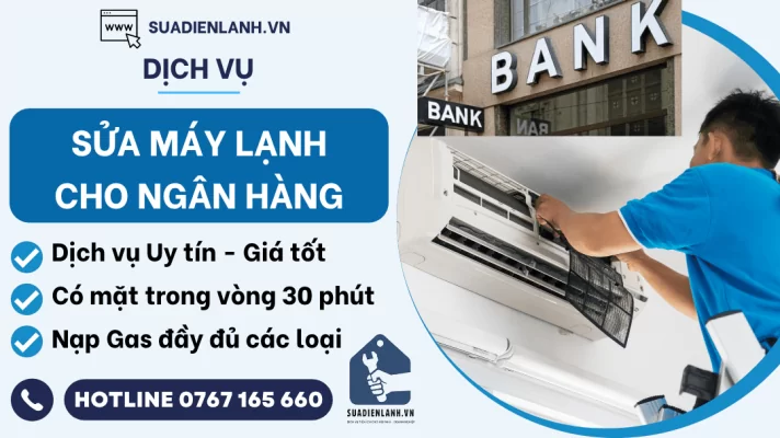 Sửa máy lạnh cho ngân hàng