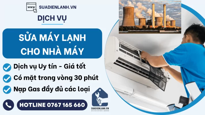 Sửa máy lạnh cho nhà máy