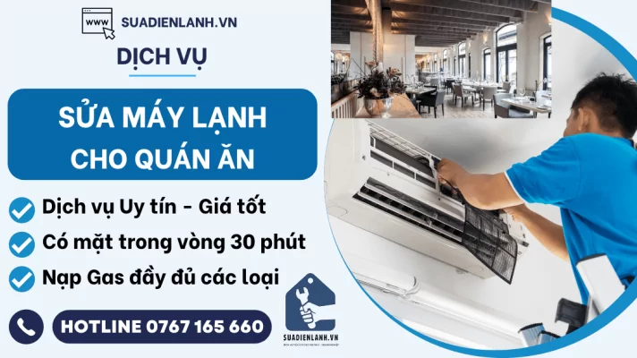 Sửa máy lạnh cho quán ăn Giá rẻ