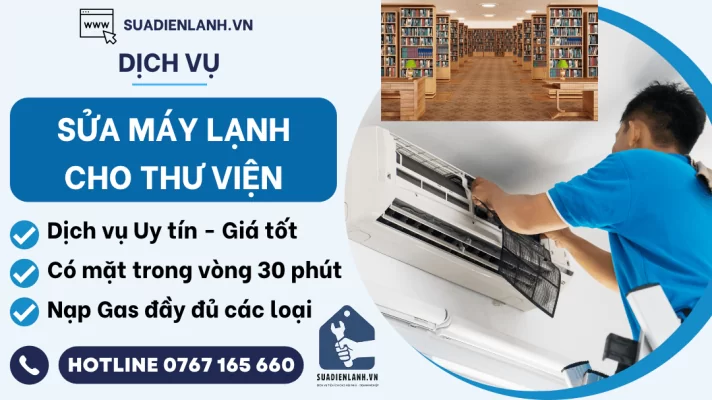 Sửa máy lạnh cho thư viện
