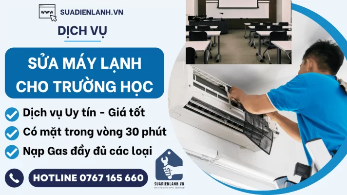 Sửa máy lạnh cho trường học