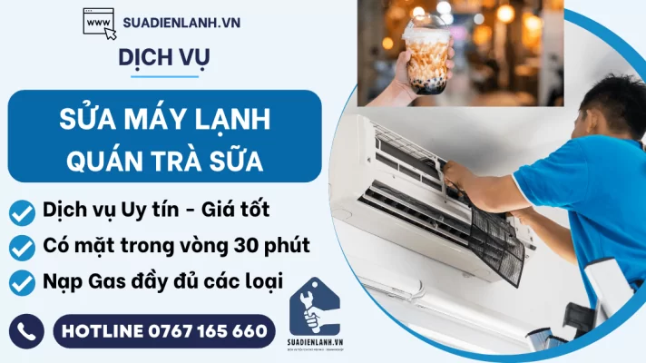 Sửa máy lạnh quán trà sữa Uy tín