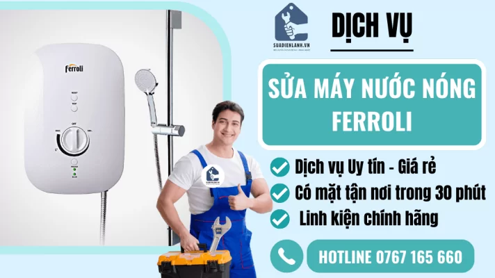 sửa máy nước nóng Ferroli