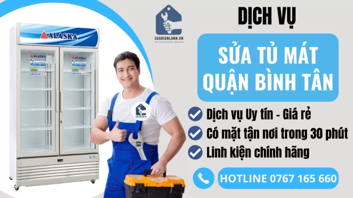 sửa tủ mát quận Bình Tân
