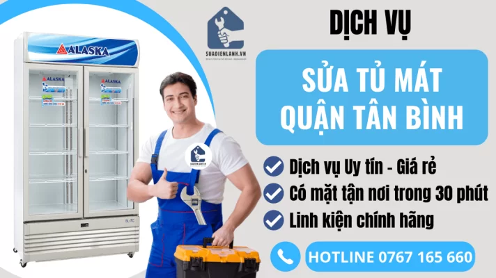 sửa tủ mát quận Tân Bình