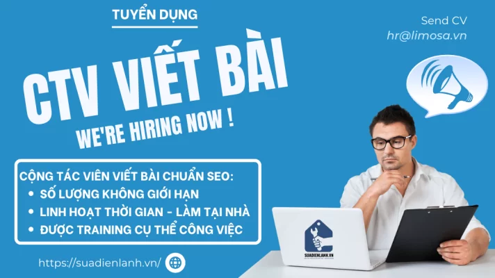 Tuyển dụng CTV viết bài | công việc làm Online tại nhà - Không yêu cầu kinh nghiệm | suadienlanh.vn