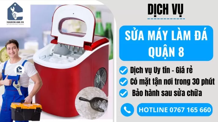 Sửa máy làm đá quận 8 suadienlanh.vn