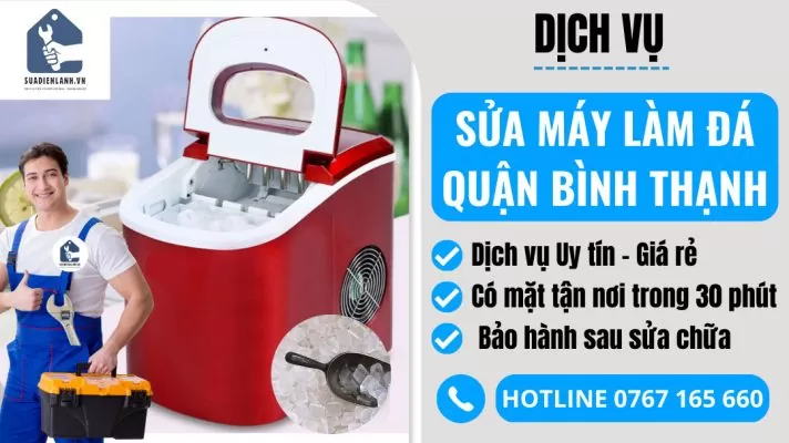 Sửa máy làm đá quận Bình Thạnh suadienlanh.vn
