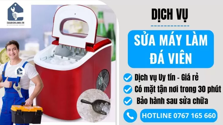 Sửa máy làm đá viên tại nhà giá rẻ suadienlanh.vn
