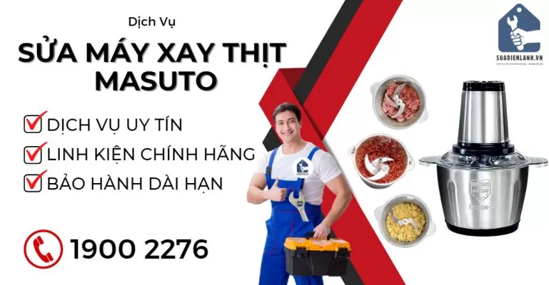 Sưả Máy Xay Thịt Masuto Suadienlanh