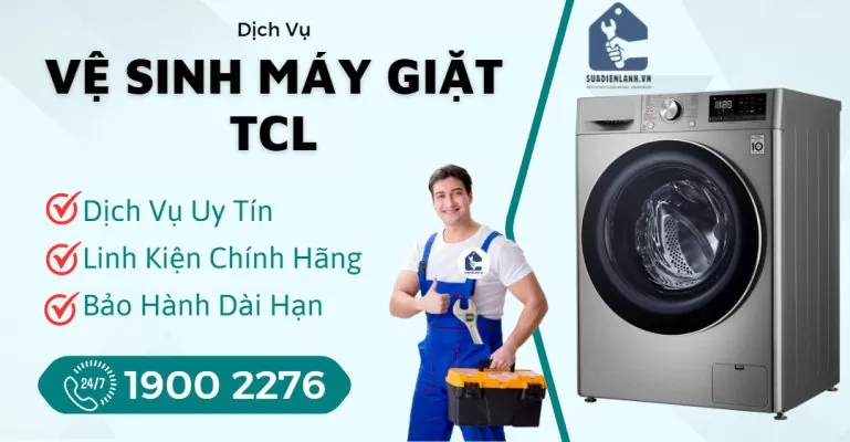 Vệ Sinh Máy Giặt TCL Suadienlanh