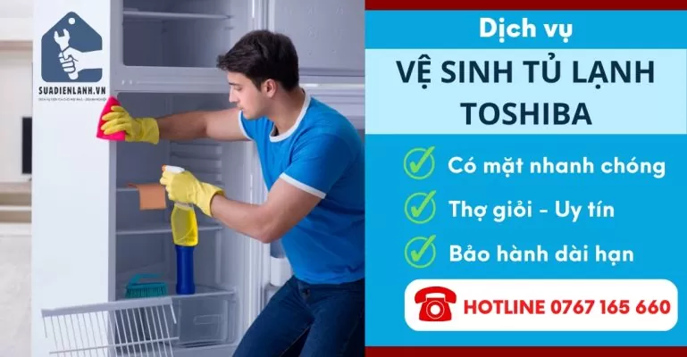Vệ Sinh Tủ Lạnh Toshiba Suadienlanh
