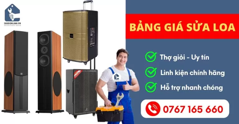 Bảng Giá Sửa Loa Suadienlanh