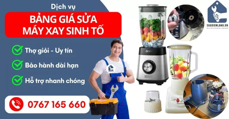 Bảng Giá Sửa Máy Xay Sinh Tố Suadienlanh