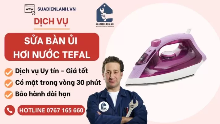 sửa bàn ủi hơi nước tefal suadienlanh.vn