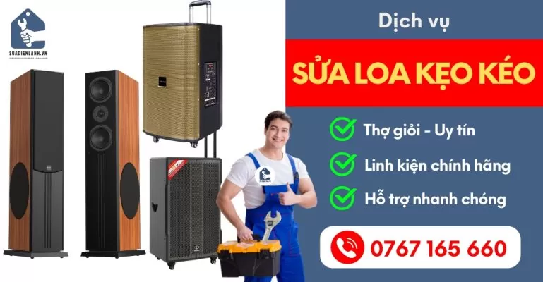 Sửa Loa Kẹo Kéo Suadienlanh